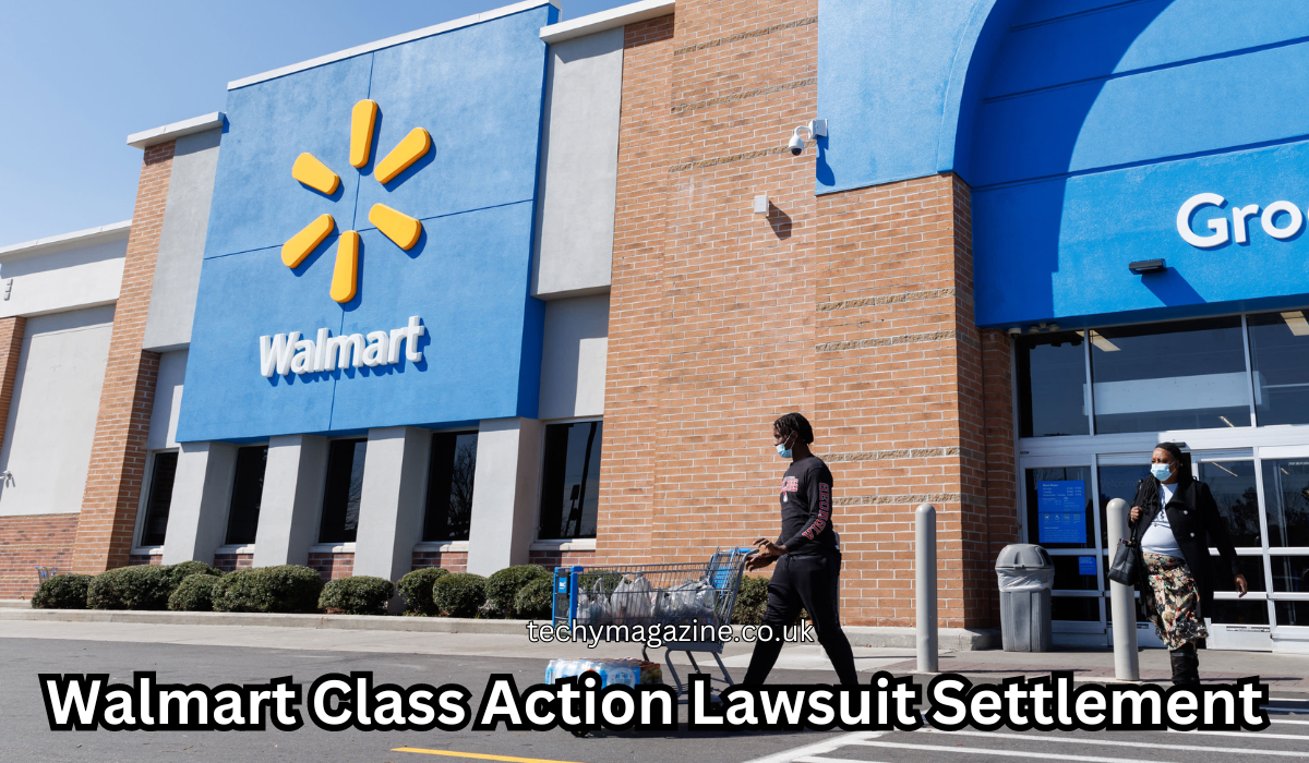 Walmart Class Action Lawsuit Settlement